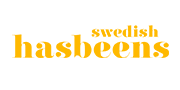 Swedish Hasbeens